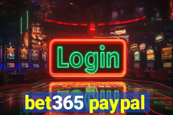 bet365 paypal